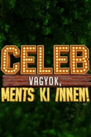 Celeb vagyok, ments ki innen!